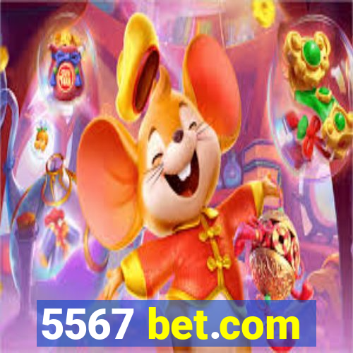 5567 bet.com